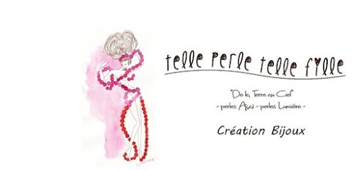 Telle Perle Telle Fille, Bijouterie Fantaisie à Saint-Gengoux-le-National